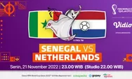 2 Link Live Streaming Senegal vs Belanda Piala Dunia 2022, Malam Ini Kick Off 23:00 WIB