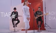 Lirik Lagu 'Menjadi Dia' - Tiara Andini : Ku Ingin Cinta Apa Adanya