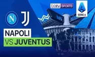 Link Nonton Live Streaming Napoli vs Juventus di Serie A Italia Pukul 02.45 Tanggal 14 Januari 2023
