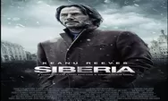 Sinopsis Film Siberia Tayang di Trans TV Hari Ini Pukul 23.45 WIB Dibintangi Keanu Reeves dan Anu Alaru