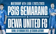 Live Streaming PSIS Semarang vs Dewa United BRI Liga 1 Link Indosiar, Kick Off 16.30 WIB