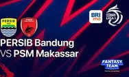 Link live streaming Liga 1, Persib Bandung vs PSM Makassar: Duel panas perbutan puncak klasemen