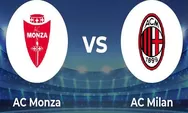 Prediksi Skor Monza vs AC Milan di Serie A Italia 2023 Dini Hari, AC Milan Tak Terkalahkan