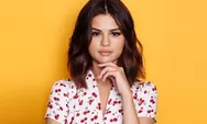 Lagu ‘Who Says’ Selena Gomez Ingatkan Perempuan Agar Tidak Insecure