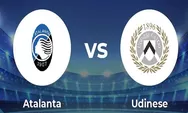 Prediksi Skor Atalanta vs Udinese Serie A Italia 2022 2023 Pukul 00.00 WIB, Atalanta Unggul Kemenangan