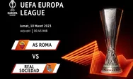 Prediksi Skor AS Roma vs Real Sociedad Liga Eropa UEFA 2023 Babak 16 Besar, La Liga Bertemu Serie A