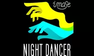 Lirik Lagu Night Dancer oleh Imase, Dou Demo Ii You Na Yoru Dakedo dan Terjemahan Bahasa Indonesia