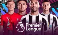 Nonton Streaming Nottingham Forest vs Newcastle United di Liga Inggris, Live Dimana?