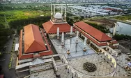 Masjid Agung Jawa Tengah yang Ada di Semarang Ini Punya Banyak Fasilitas Unik Seperti di Arab!