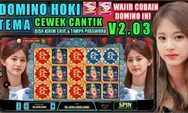 SUPPORT SEMUA VERSI ANDROID! Link Download Mod Apk Game Higgs Domino Island V2.03 X8 Speeder Tema Cewek Cantik