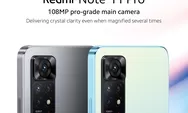 Redmi Note 11 Pro Turun 600 Ribu! Performa Tetap Ngebut Buat Mabar, Adopsi Kamera 108MP
