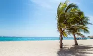 Rekomendasi Pantai di Indonesia yang Bisa Menjadi Referensi Kamu dan Keluarga Untuk Berlibur!
