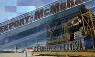Segera Daftar! Lowongan PT Freeport Ditutup Hari Ini
