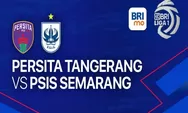 Jangan Kelewatan! Ini Link Live Streaming Persita Tangerang vs PSIS Semarang