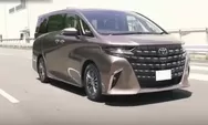 Berikut Bocoran Harga MPV Toyota Alphard 2024, Desain Mewah Tampil di GIIAS, Harga Naik?