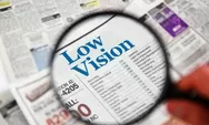 Tidak Hanya Rabun Jauh, Ada Gangguan Penglihatan Lain yang Bikin Sulit Baca!