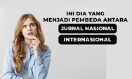 Ini Dia Yang Menjadi Pembeda Antara Jurnal Nasional Dan Internasional Menurut Direktur Publikasi Indonesia