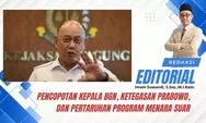 Pencopotan Kepala BGN, Ketegasan Prabowo, dan Pertaruhan Program