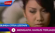 Lirik dan Chord Lagu Mengapa Harus Terjadi Bunga Citra Lestari