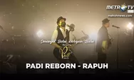 Lirik dan Chord Lagu Rapuh Padi Reborn