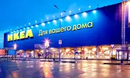 IKEA Jual Pabriknya di Rusia: Ini Kronologi Kerumitan dan Pembelinya