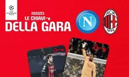 Prediksi Skor Napoli Vs AC Milan: Jadwal Leg 2 Perempat Final Liga Champions