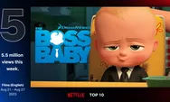 Sinopsis Film The Boss Baby, Film Peringkat ke-5 Global Top10 Netflix, Perjuangan Sang Bayi Menyelamatkan Dunia