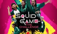 Squid Game: The Challenge Berhadiah 4,56 Juta Dolar AS Tayang di Netflix November 2023, Terbesar Sepanjang Masa!