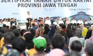 Presiden Jokowi Serahkan 2.000 Sertifikat Tanah di Cilacap