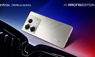 Siap-siap, Infinix Note 40 Series Racing Edition Mau Meluncur di Indonesia