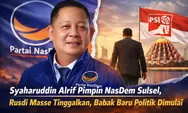 NasDem Sulsel Punya Nahkoda Baru, Kemana Rusdi Masse Berlabuh?