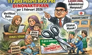 11 Juta Peserta BPJS PBI Dinonaktifkan Per 1 Februari 2026, Ini Ketentuan Aktif Kembali