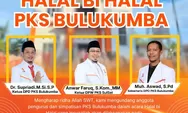 Halal Bihalal PKS Bulukumba Digelar 19 April, Bakal Dihadiri Kader Dan Simpatisan