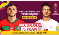 Link Live Streaming Maroko Vs Iran di Piala Dunia U17, Lengkap dengan Prediksi Skor dan Susunan Pemain