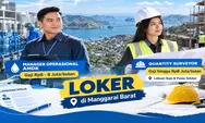 Loker di Manggarai Barat: Ada Posisi Manager Operasional hingga Quantity Surveyor, Gaji hingga Rp8 Juta