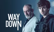 Sinopsis Way Down, Bioskop Trans TV 12 Mei 2024: Mencuri Harta Karun dari Bank of Spain