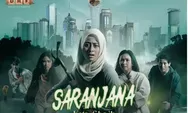 Sinopsis Film SARANJANA: KOTA GHAIB, Hari ke-17 Penonton Telah Tembus 1.000.107 Orang