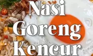 Ini Dia Resep Nasi Goreng Kencur Khas Rumahan Gurih dan Enak yang Bisa Dibikin di Rumah, Awas Bikin Kamu Ketagihan!