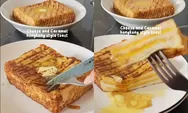 SAT SET ANTI RIBET! Yuk Coba Resep Cheese and Caramel Hongkong Style Toast Cuma 6 Bahan, Cocok untuk Valentine