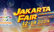 Rangkaian Acara Jakarta Fair 2024, Pesta Ekonomi dan Hiburan Terbesar! Temukan Sensasi Seru di JIExpo Kemayoran! 