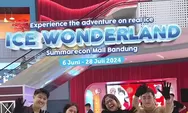 Isi Liburan Anak 2024 di Ice Wonderland Summarecon Mall Bandung, Nikmati Salju dengan Aneka Wahana Permainan