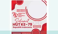  Hari Ulang Tahun Kemerdekaan Republik Indonesia ke 79, Berikut adalah Link Download Twibbon Gratis