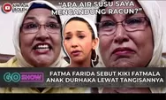 Viral ! Sumpah Serapah Ibunda Kiki Fatmala : Emang Dia Anak ‘Durhaka’, Tempatnya dikerak ‘Neraka’.