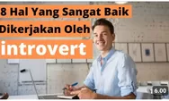 10 Hal yang Paling Baik Dilakukan Introvert Sepanjang Hidupnya, no.10 Paling Penting.