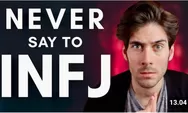 Catat ! Ada 10 Komentar Negatif  Yang Tidak Boleh Diberikan Pada INFJ Agar Tidak Sakit Hati.