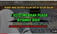 7 Keutamaan Puasa Ayyamul Bidh 13, 14, dan 15 Hijriyah : Salah Satunya Mendapatkan Pahala Puasa Setahun Penuh.