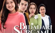 Sinopsis Bidadari Surgamu Full Episode Jumat, 5 April 2024: Saat Om Bram menemui Vera yang sedang ribut dengan Namira.