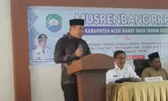 Buka Musrenbang Penyusunan RKPD 2025, Pj Bupati Abdya Ingatkan Prioritas Pembangunan