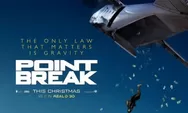SInopsis Film Point Break Tayang Bioskop Trans TV Malam Ini, Pukul 21.00 WIB: Kisah petualangan dan kriminal yang penuh adegan menegangkan.