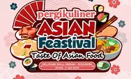 PergiKuliner Asian Feastival Hadir di Delipark Mall Medan, Pengunjung Dapat Nikmati Hidangan di 40 Tenants